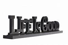 предмет декора надпись life is good в Сыктывкаре